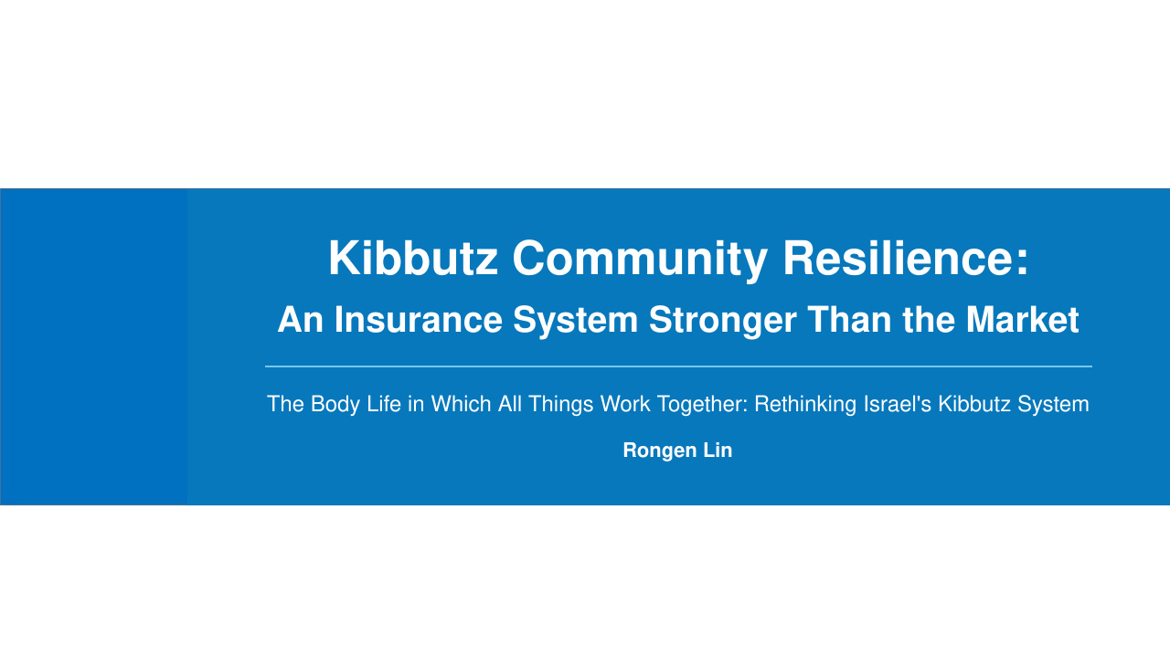Historical Attachment 4, source slide 1 — Kibbutz resilience as a community risk-sharing system (English translation). Historical Attachment 4, source slide 1 — Kibbutz resilience as a community risk-sharing system (English translation).